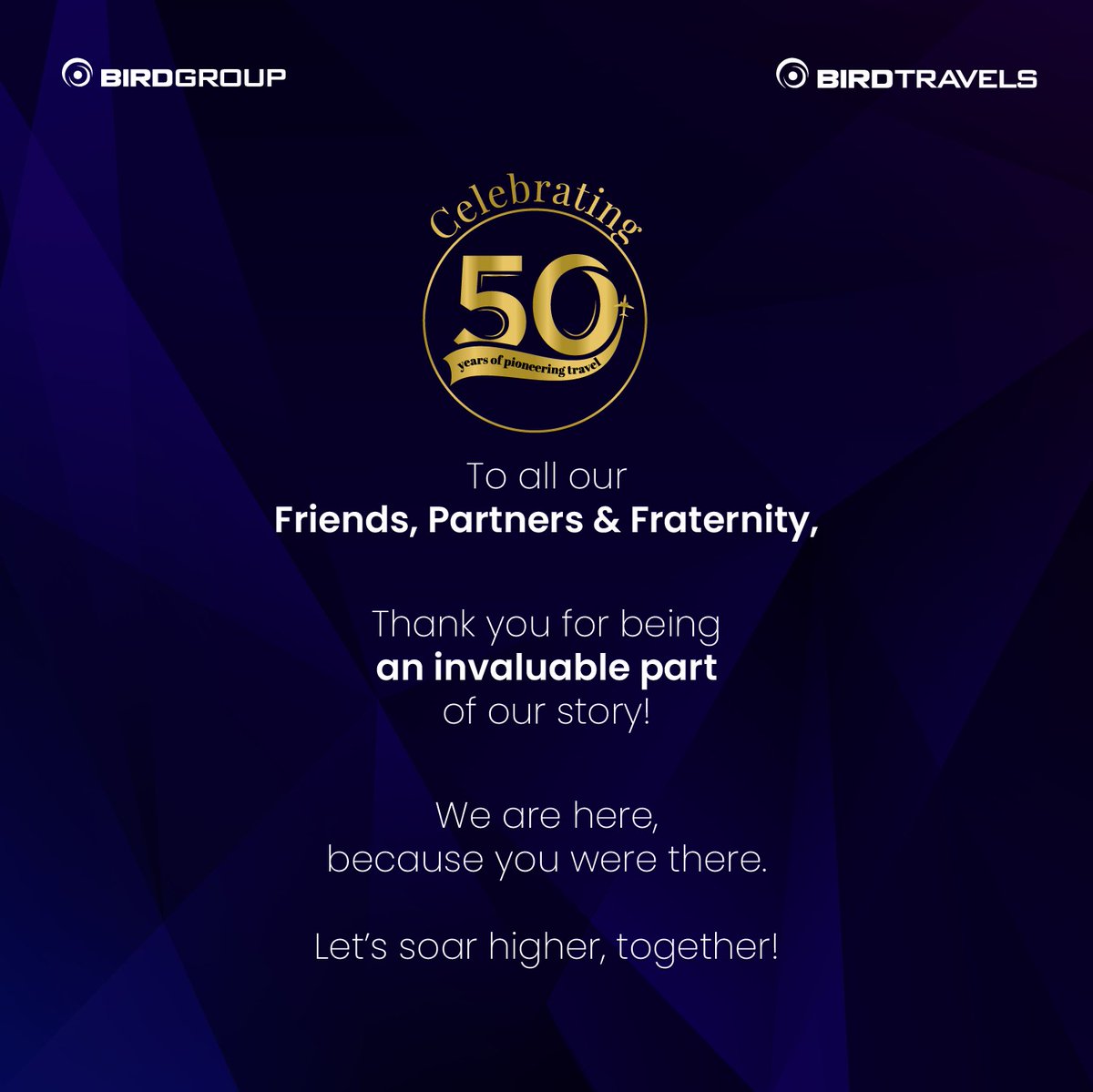 BirdGrp's tweet photo. 50 Years of Bird Travels! 50 Years of pioneering the travel industry and contributing towards its dynamic growth. 50 years of friendship & unshakeable trust.
#FlyLikeABird #BirdTravels #GoldenAnniversary #BirdGroup #Aviation #Travel https://t.co/PBc7wUpzm5