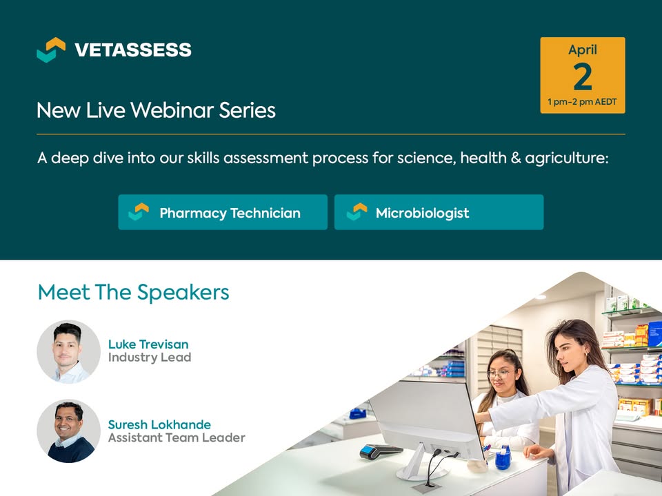 Reminder! Join us and gain expert insights into the skills assessment process for our popular occupations in Health, Science and Agriculture industry: Pharmacy Technician and Microbiologist 🔬 

📅  Wednesday, 2 April 2025
🕑  1:00pm - 2:00pm AEDT
💰  AUD$70
Who should attend:
