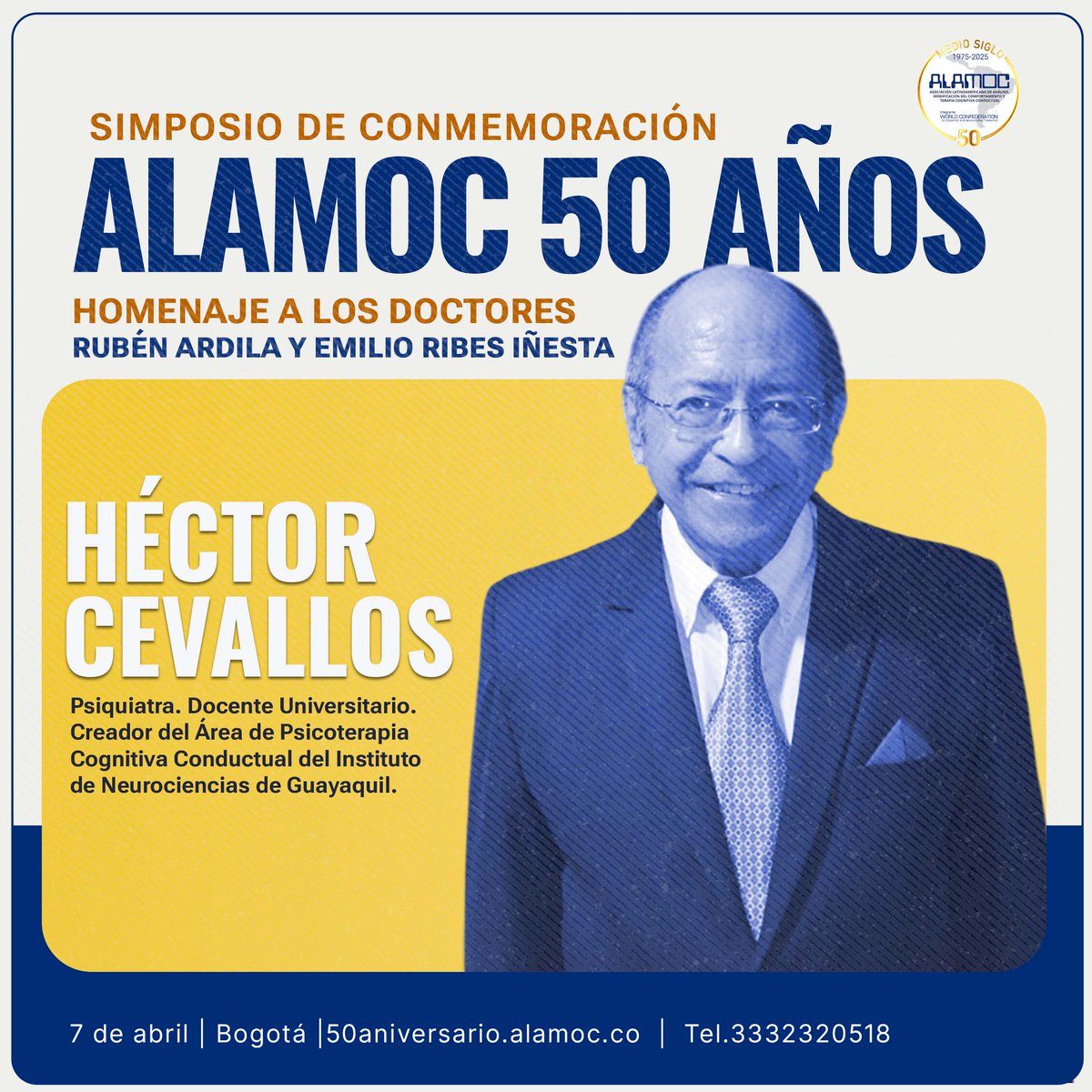 Alamocco's tweet photo. ���� Héctor Cevallos
Psiquiatra y pionero en terapia cognitiva conductual en Ecuador.
Nos acompañará en abril en Bogotá.
🔗 ¡No te lo pierdas! https://t.co/9YnSQXi4IZ
#ALAMOC #Psicologia https://t.co/DI0Y5x6CBg