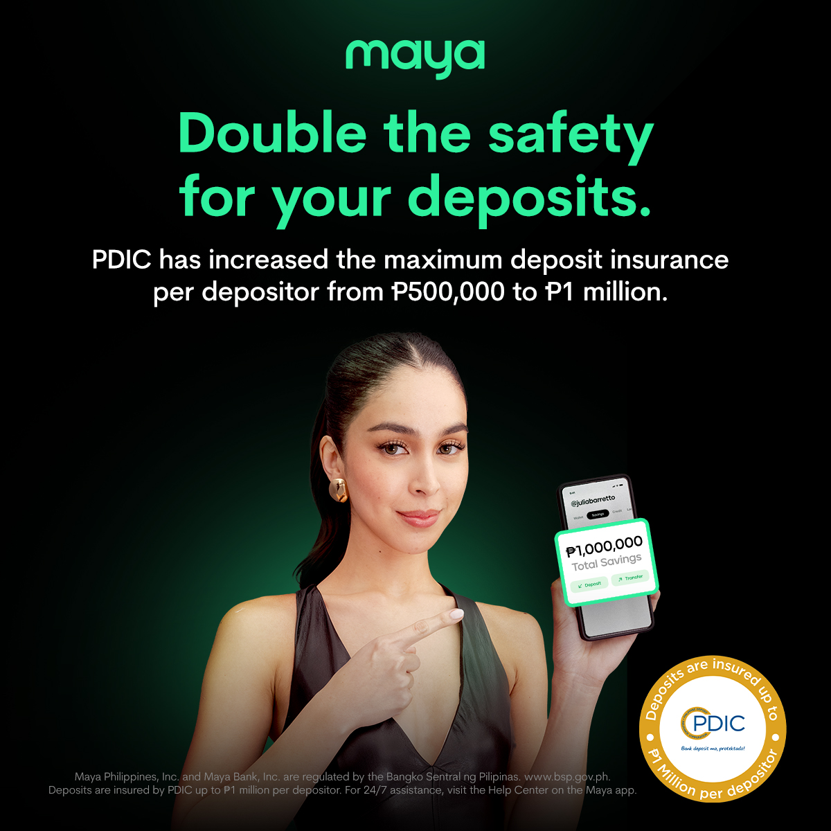 You can now increase your deposits and be rest assured that they're still covered by the Philippine Deposit Insurance Corporation (PDIC)!

Effective March 15, 2025, the Maximum Deposit Insurance Coverage provided by the PDIC is increased to ₱1 million per depositor, per bank.