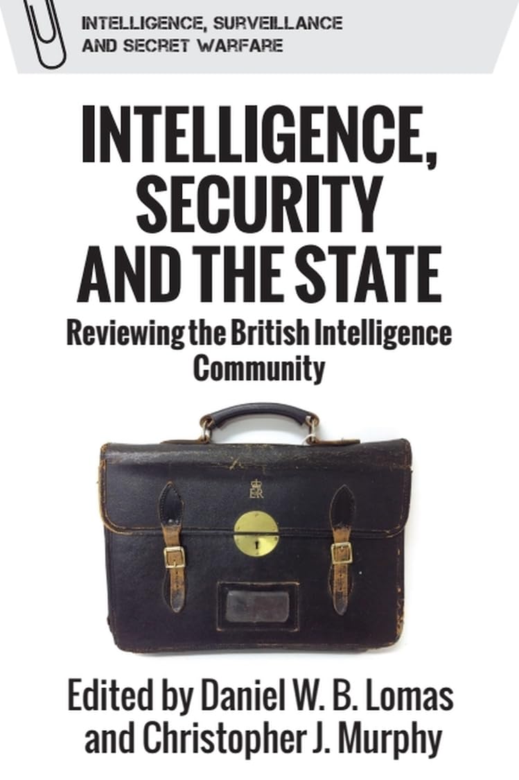 intellbooks (@intellbooks) on Twitter photo Intelligence, Security and the State. Reviewing the British Intelligence – new book out now #MI5 #MI6 #GCHQ #SIS #IRD #intellbooks <a href="/EdinburghUP/">Edinburgh University Press</a> Intelligence, Security and the State. Reviewing the British Intelligence – new book out now #MI5 #MI6 #GCHQ #SIS #IRD #intellbooks <a href="/EdinburghUP/">Edinburgh University Press</a>