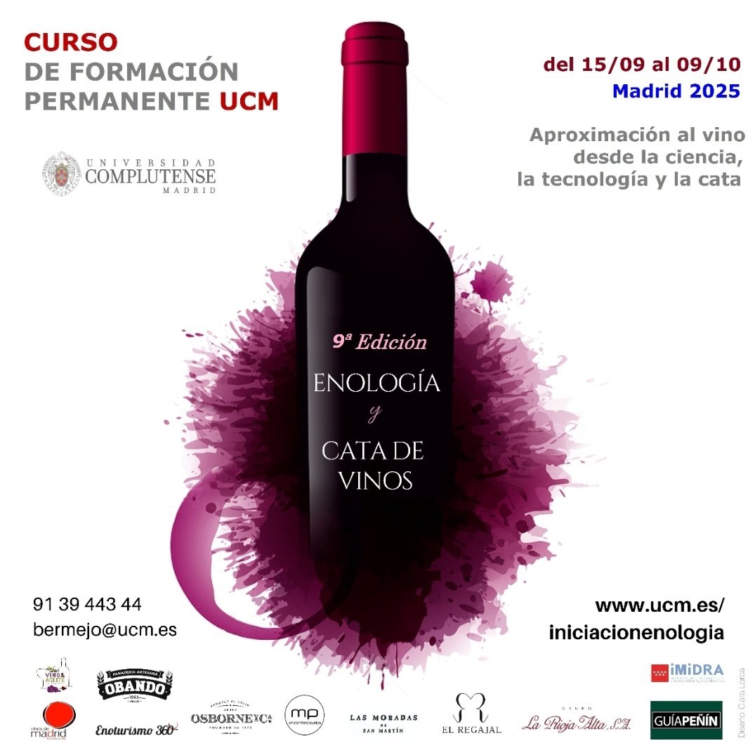 Solo quedan 8 Plazas en el Curso de Enología y cata de vinos de la <a href="/unicomplutense/">Complutense</a>.
En <a href="/quimicasUCM/">Facultad de Químicas UCM</a> y dentro de <a href="/FormacionUCM/">Formación UCM</a>.
Participan: <a href="/VinosdeMadridDO/">Vinos de Madrid CRDO</a> <a href="/midra_i/">iMIDRA</a> <a href="/LaRiojaAltaSA/">Bodega La Rioja Alta, S.A.</a> <a href="/guiapenin/">Guía Peñín</a> <a href="/PanaderiaObando/">Panaderia Obando</a> <a href="/Osborne_es/">Osborne</a> <a href="/BodegaRegajal/">El Regajal</a> <a href="/LasMoradasdeSM/">LasMoradasdeSM</a> ...