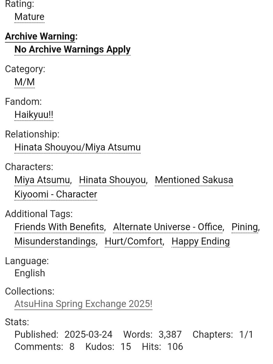 hello world, pls enjoy the fic I wrote for <a href="/passionbootys/">ARIES 🤎✨</a> for the <a href="/atshn_exchange/">AtsuHina Spring Exchange 2025 | 🦊🍊</a> ♥ 
• atsuhina
• finished | rated M | 3.3k
• office au, friends with benefits, misunderstanding (happy ending)
•archiveofourown.org/works/63836872