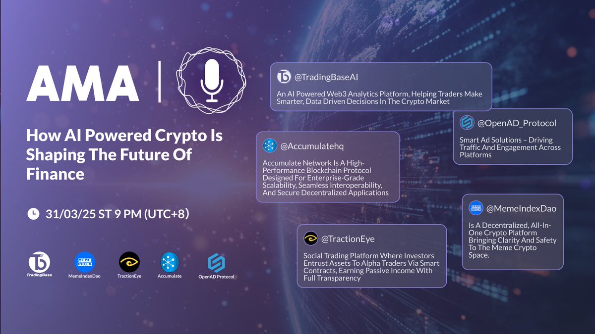 ama_tracker's tweet image. 🚀@TractionEye will hold AMA session with @OpenAD_Protocol, @accumulatehq, @MemeIndexDao, @TradingBaseAI!

#TractionEye is Pooled Social Trading on TON.
#OpenAD Protocol is Smart Ad Solutions – Driving Traffic and Engagement Across Platforms.
#Accumulate is an identity-based