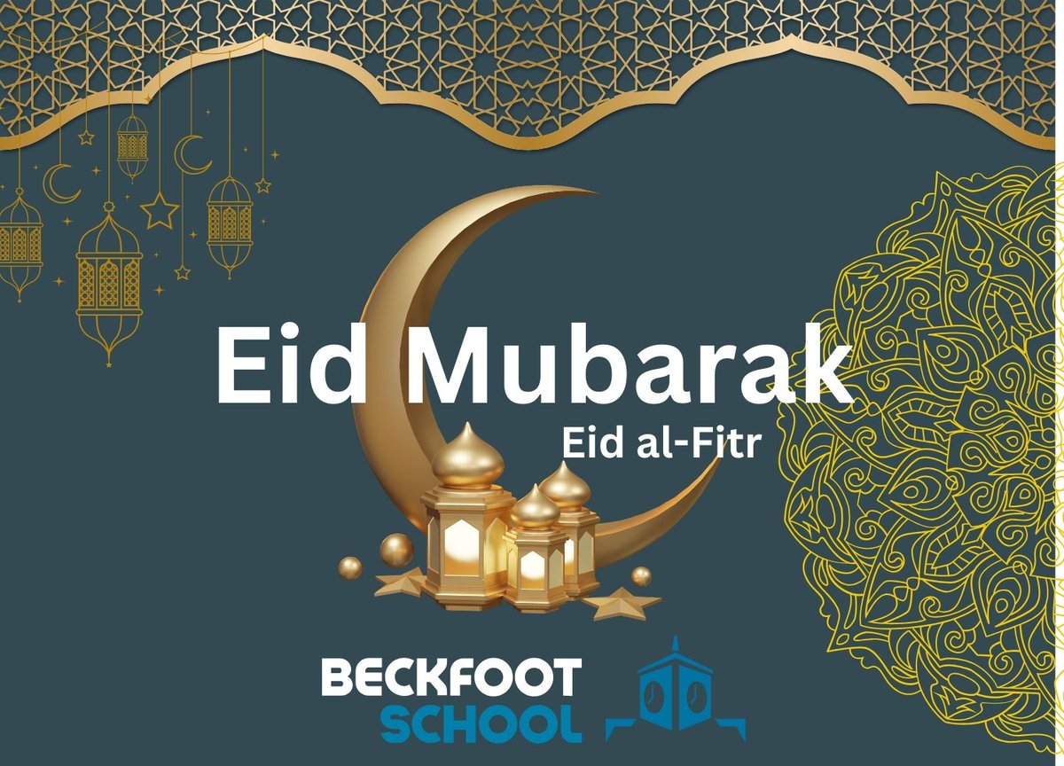 Beckfoots_PA's tweet photo. Eid Mubarak
⚪To all our staff, students and their families &amp; to our community.
⚪Eid-ul-Fitr 2025

#beckfootschool #beckoottrust #beckfoot #beckfootschool #wherenochildisleftbehind #beckfootstudents #beckfootcommunity #worldclassschool #Eid #EidAlFitr #eidmubarak #EIDALFITR2025 https://t.co/eabPLRlqHH