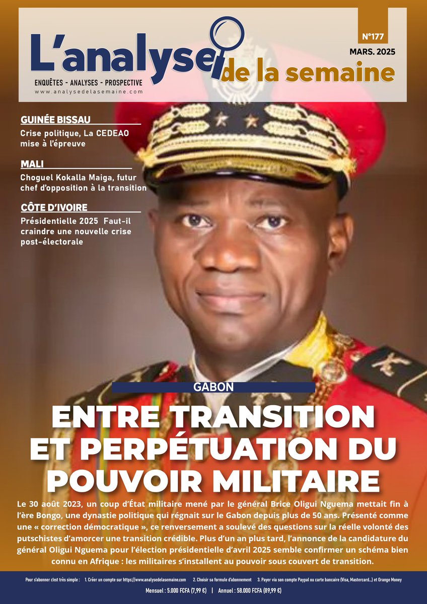 Ads N•177 de Mars 2025
Gabon : Entre transition et perpétuation du pouvoir militaire. Quelles perspectives maintenant ?
#OIF/AES 
#Mali/ChoguelMaïga
#Election/Côte d’Ivoire 
#Cedeao/Bissau
A télécharger (PDF) sur t.me/+pQn76Z___INlN…, à lire sur analysedelasemaine.com