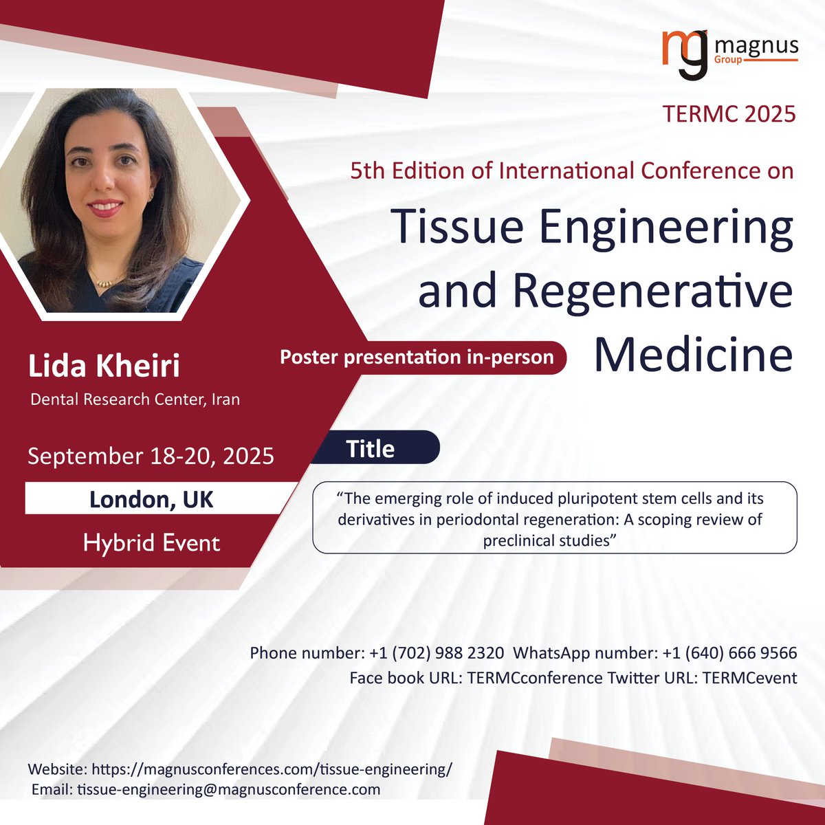 Tissue Engineering and Regenerative Medicine (@termcevent) on Twitter photo 🌟We’re pleased to announce #LidaKheiri from #DentalResearchCenter #Iran, as a #speaker at the upcoming <a href="/TERMCevent/">Tissue Engineering and Regenerative Medicine</a> by <a href="/magnus_group/">Magnus Group</a> !🌟
🔗 Details: magnusconferences.com/tissue-enginee…
🗓️September 18-20, 2025
📍#London, #UK & #Virtually
📲+1 (702) 988-2320
💬+1 (640) 666-9566
#TERMC2025 🌟We’re pleased to announce #LidaKheiri from #DentalResearchCenter #Iran, as a #speaker at the upcoming <a href="/TERMCevent/">Tissue Engineering and Regenerative Medicine</a> by <a href="/magnus_group/">Magnus Group</a> !🌟
🔗 Details: magnusconferences.com/tissue-enginee…
🗓️September 18-20, 2025
📍#London, #UK & #Virtually
📲+1 (702) 988-2320
💬+1 (640) 666-9566
#TERMC2025
