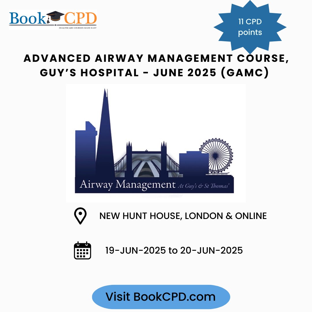 Advanced Airway Management Course, Guy's Hospital        
                                      (GAMC)

A Two Day Comprehensive Hybrid Update in Advanced Airway Management!

Visit bookcpd.com (bookcpd.com/course/GAMCJUN…)  to secure your place!
<a href="/GAMCLondon/">GAMC 2025</a> <a href="/gunjeet99/">Gunjeet Dua</a>