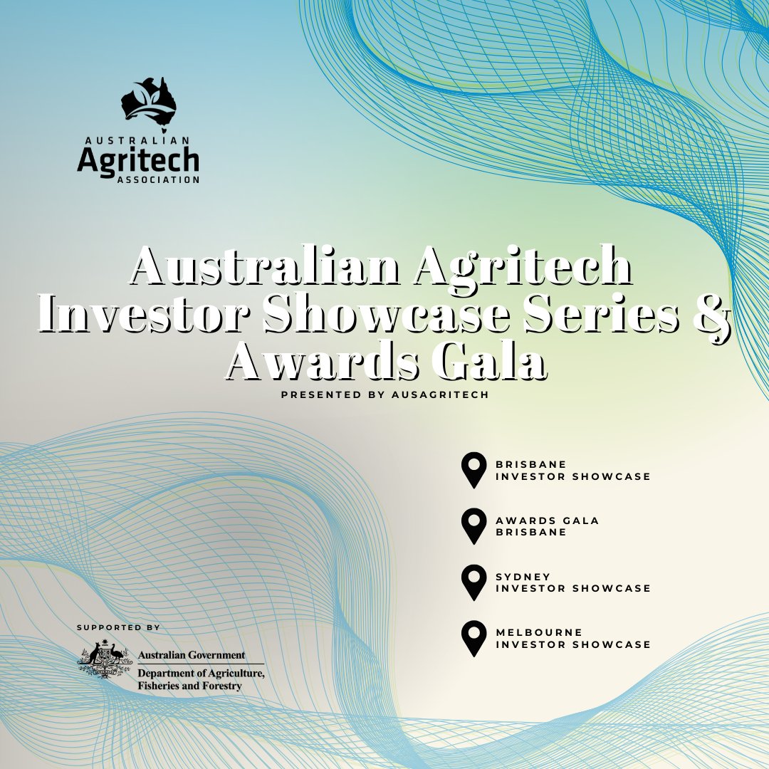 2025 Agritech Investor Showcase Series &amp; Awards Gala

Brisbane Showcase – 3 June
Awards Gala, Brisbane – 3 June
Sydney Showcase – 15 July
Melbourne Showcase – 5 August

Tickets and EOIs: loom.ly/FMOZEYA
Apply for awards: loom.ly/PAoP5nU

#AusAgritech2025