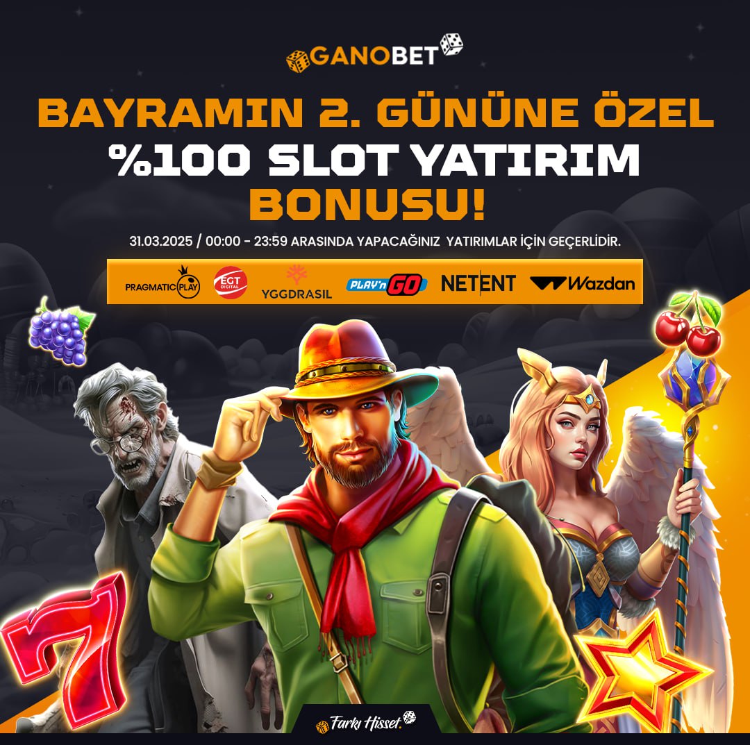 GANOBET İLE BAYRAMDA KAZANÇ KATLANIYOR! 

Bayramın 2. gününe özel %100 SLOT YATIRIM BONUSU ile şansını ikiye katla!

Tarih: 31 Mart 00:00 - 23:59
Min. Yatırım: 100 TL
Maks. Bonus: 5.000 TL
Tüm slot sağlayıcılarında geçerli! (EGT Digital hariç)

Hemen Yatırım Yap!