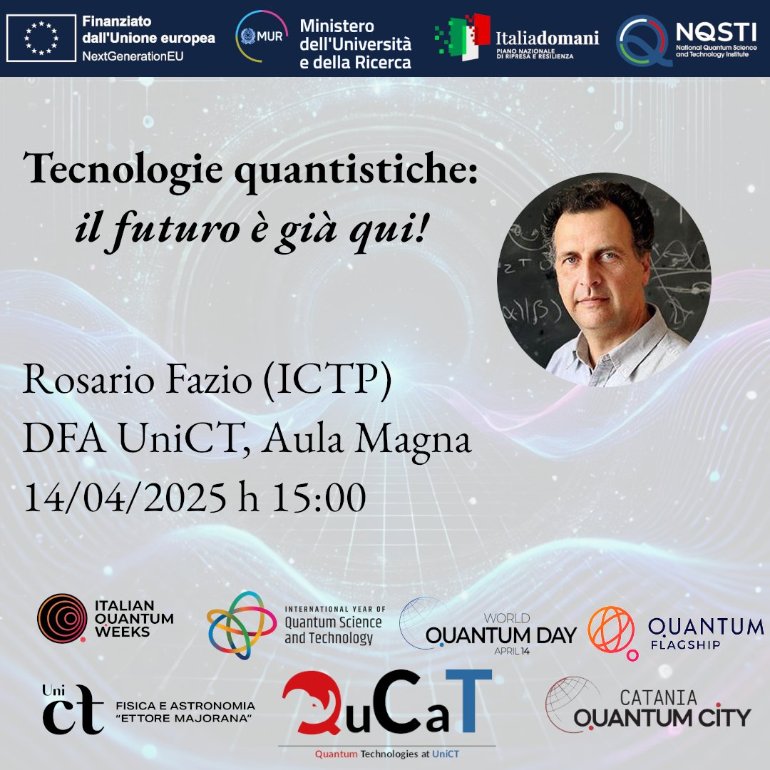 On #WorldQuantumDay, Rosario Fazio #ICTP #Lincei will deliver a public lecture on #QuantumTechnologies ⚛️👨‍🏫#SaveTheDate Free entrance but registration required 👉 qucat.it/events/tecnolo…