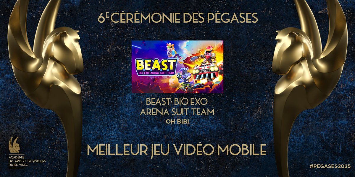 Académie des Arts et Techniques du Jeu Vidéo (@academiejv) on Twitter photo Lauréat pour le prix du Meilleur Jeu Vidéo Mobile aux #Pégases2025 🏆
Félicitations aux équipes de BEAST Bio Arena Suit Team d'<a href="/oh_bibi/">Oh BiBi Games</a> ! Lauréat pour le prix du Meilleur Jeu Vidéo Mobile aux #Pégases2025 🏆
Félicitations aux équipes de BEAST Bio Arena Suit Team d'<a href="/oh_bibi/">Oh BiBi Games</a> !