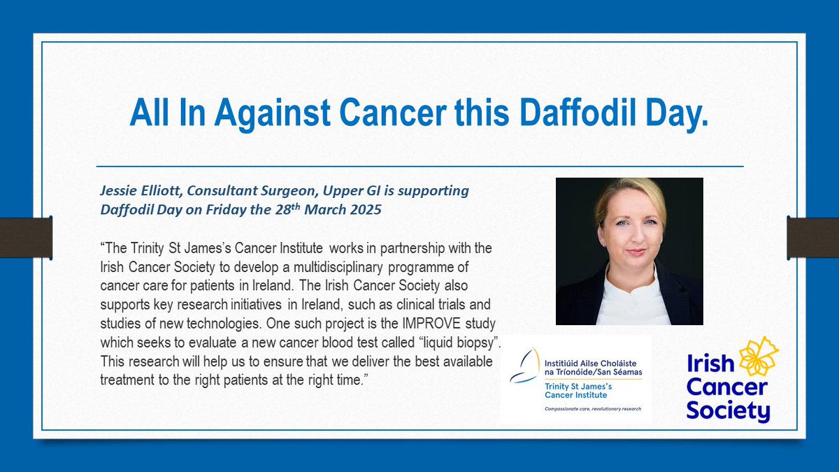 Trinity St James's Cancer Institute (@cancerinstire) on Twitter photo #DaffodillDay is more than just one day <a href="/JessieAElliott/">Jessie Elliott</a> GI Surgeon "<a href="/IrishCancerSoc/">Irish Cancer Society</a> supports key research initiatives such as studies of new technologies. This research will help us to ensure that we deliver the best available treatment to the right patients at the right time.” #DaffodillDay is more than just one day <a href="/JessieAElliott/">Jessie Elliott</a> GI Surgeon "<a href="/IrishCancerSoc/">Irish Cancer Society</a> supports key research initiatives such as studies of new technologies. This research will help us to ensure that we deliver the best available treatment to the right patients at the right time.”