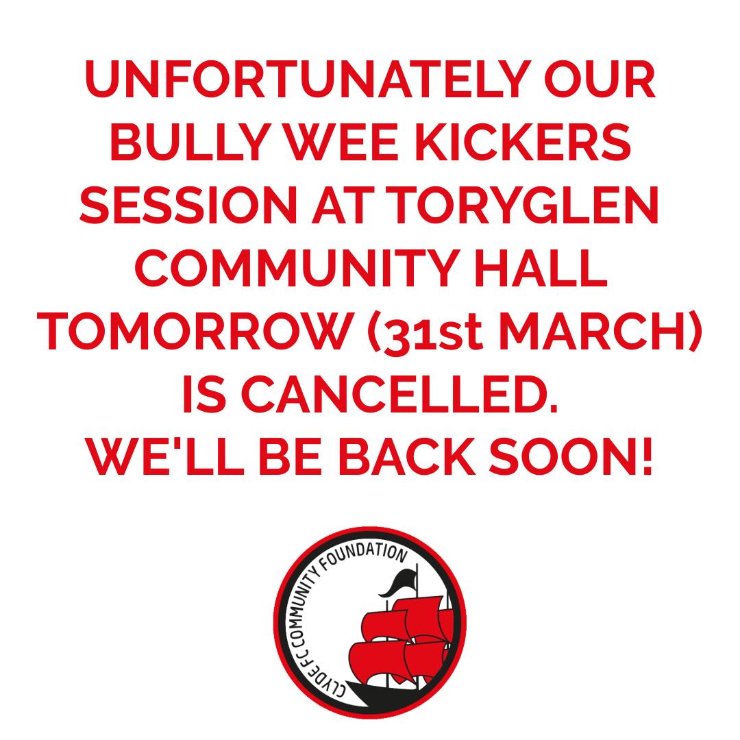 Unfortunately our bully wee kickers class at Toryglen Community Hall is off today.