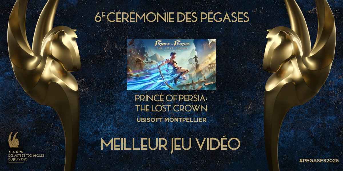 Académie des Arts et Techniques du Jeu Vidéo (@academiejv) on Twitter photo Lauréat pour le prix du Meilleur Jeu Vidéo aux #Pégases2025 🏆
Félicitations aux équipes de Prince of Persia: The Lost Crown d'<a href="/UbisoftFR/">Ubisoft FR 🇫🇷</a> Montpellier ! Lauréat pour le prix du Meilleur Jeu Vidéo aux #Pégases2025 🏆
Félicitations aux équipes de Prince of Persia: The Lost Crown d'<a href="/UbisoftFR/">Ubisoft FR 🇫🇷</a> Montpellier !