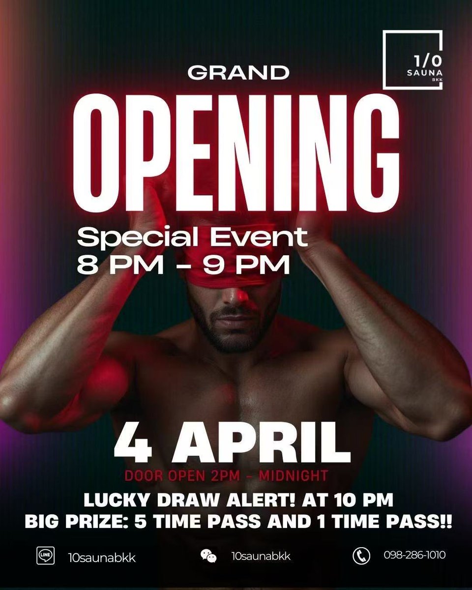 1/0 sauna BKK
GRAND OPENING
Special Event 
April 4th