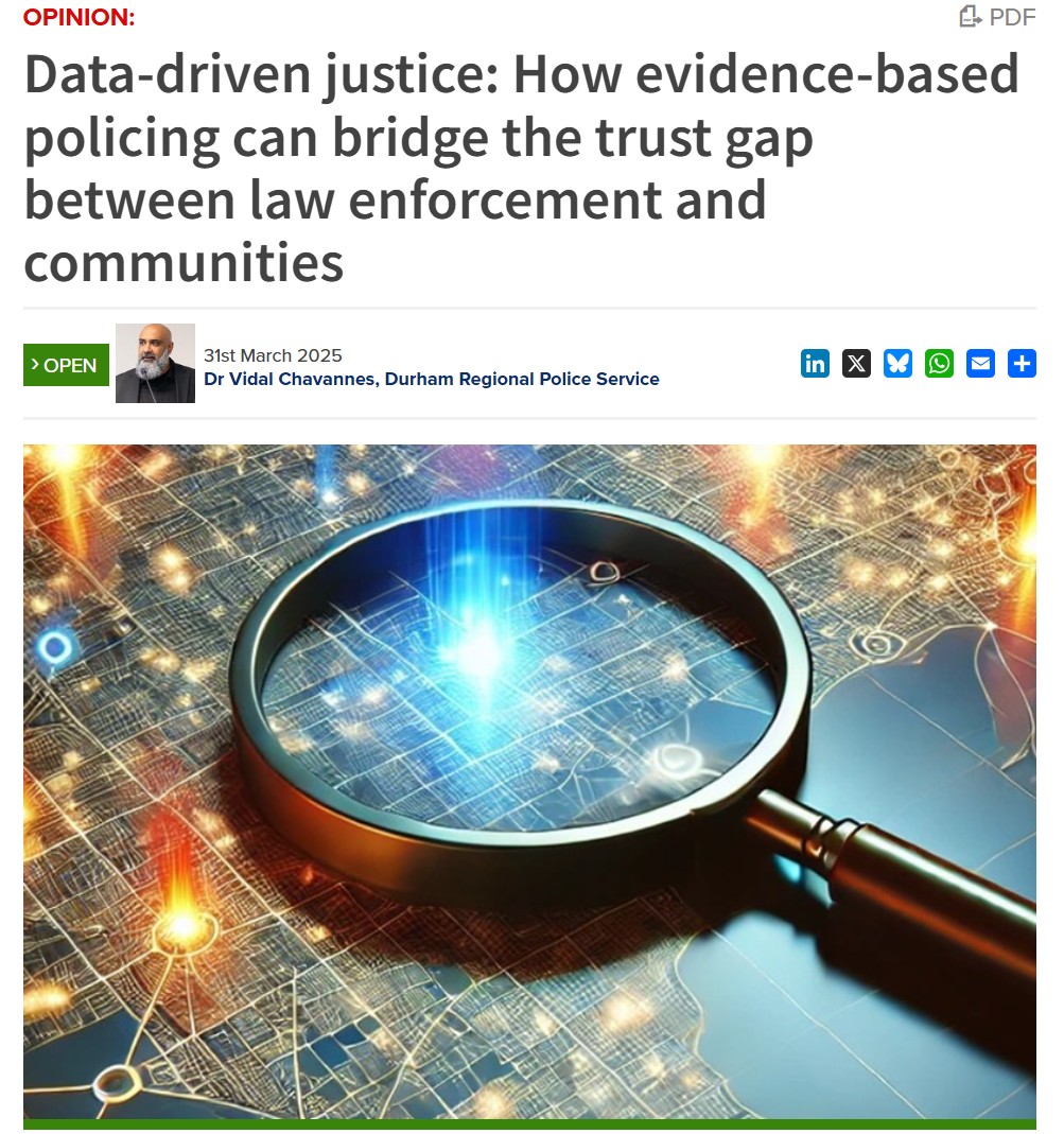 Data-driven evidence-based policing has the potential to enhance both public safety and community trust; however, Dr Vidal Chavannes, Director of Strategy, Research and Organizational Performance at Durham Regional Police Service, warns that without community-centric data