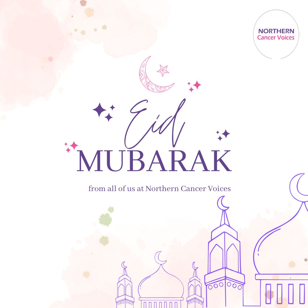 Northern Cancer Voices wishes all our Muslim friends and community members a joyous and blessed Eid!

May this special day bring you peace, happiness, and good health.

💜🌙 Eid Mubarak! 🌙💜

#EidMubarak #EidulFitr #NorthernCancerVoices