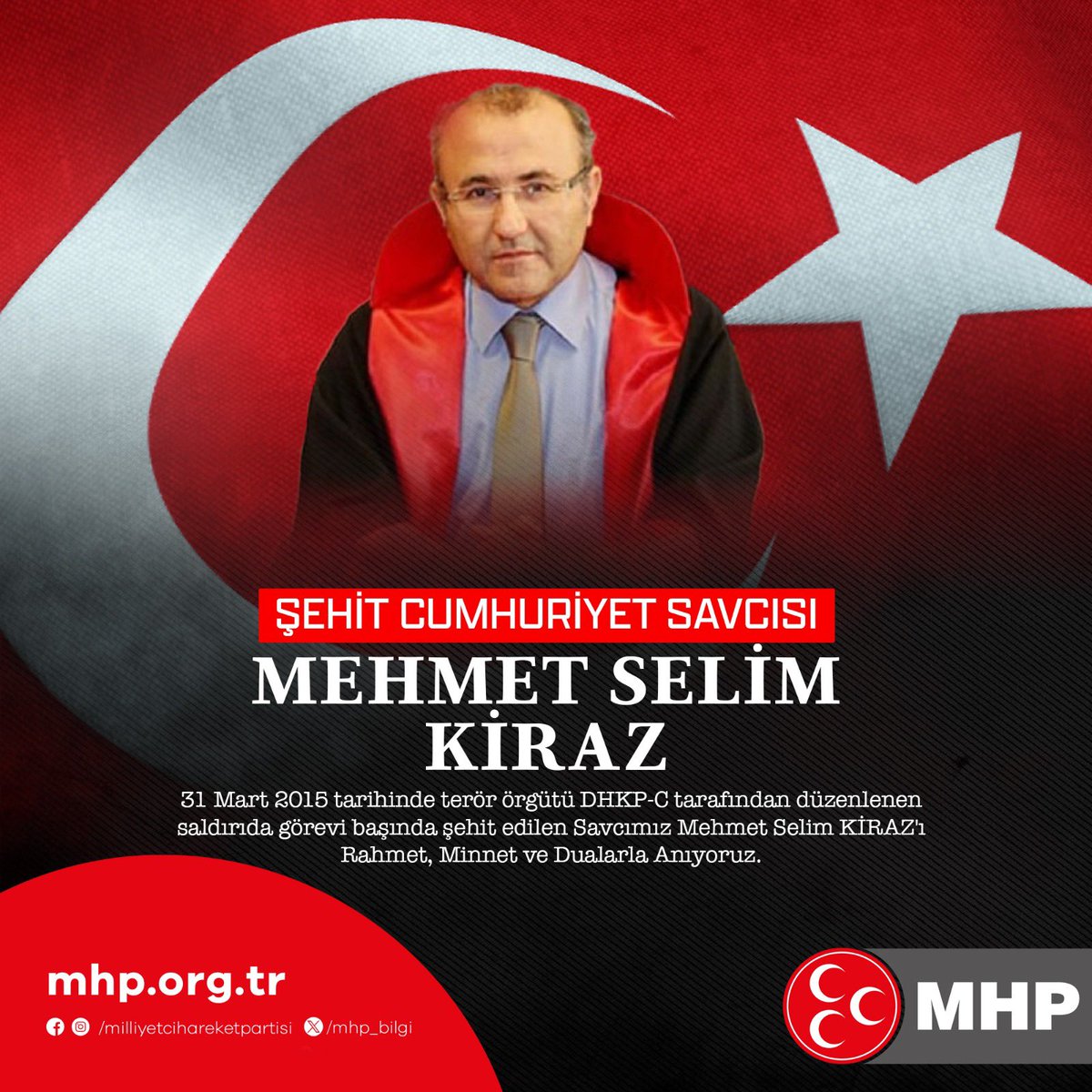 31 Mart 2015 tarihinde terör örgütü DHKP-C tarafından düzenlenen saldırıda görevi başında şehit edilen Savcımız #MehmetSelimKİRAZ'ı rahmet, minnet ve dualarla anıyoruz.