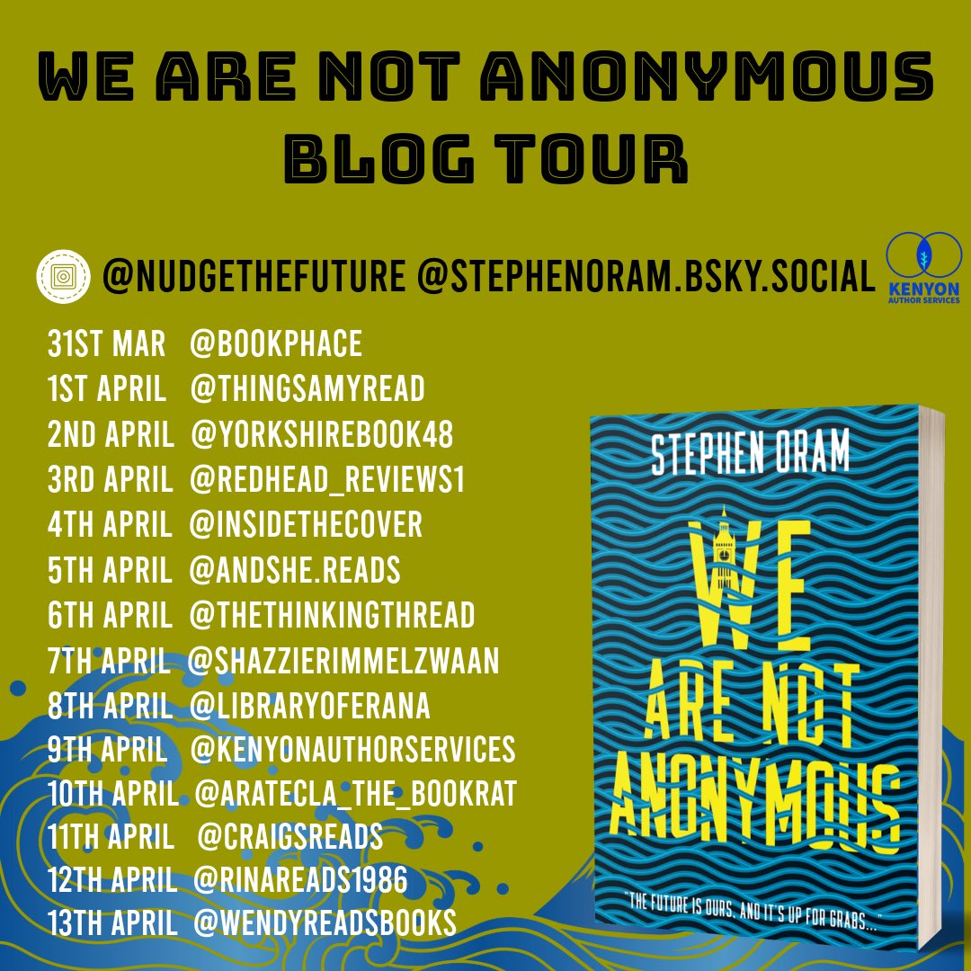 Gee (Bookphace) (@chedgee) on Twitter photo Very happy to be kicking off the blog tour for #wearenotanoymous by <a href="/StephenOram/">Stephen Oram</a>.
A pertinent dystopian novel that is as disturbing as it is entertaining. Is this a blueprint for our future?
bookphace.blogspot.com/2025/03/we-are…
<a href="/fly_press/">Fly on the Wall Press</a> #blogtour #dystopianfiction #nudgethefuture Very happy to be kicking off the blog tour for #wearenotanoymous by <a href="/StephenOram/">Stephen Oram</a>.
A pertinent dystopian novel that is as disturbing as it is entertaining. Is this a blueprint for our future?
bookphace.blogspot.com/2025/03/we-are…
<a href="/fly_press/">Fly on the Wall Press</a> #blogtour #dystopianfiction #nudgethefuture