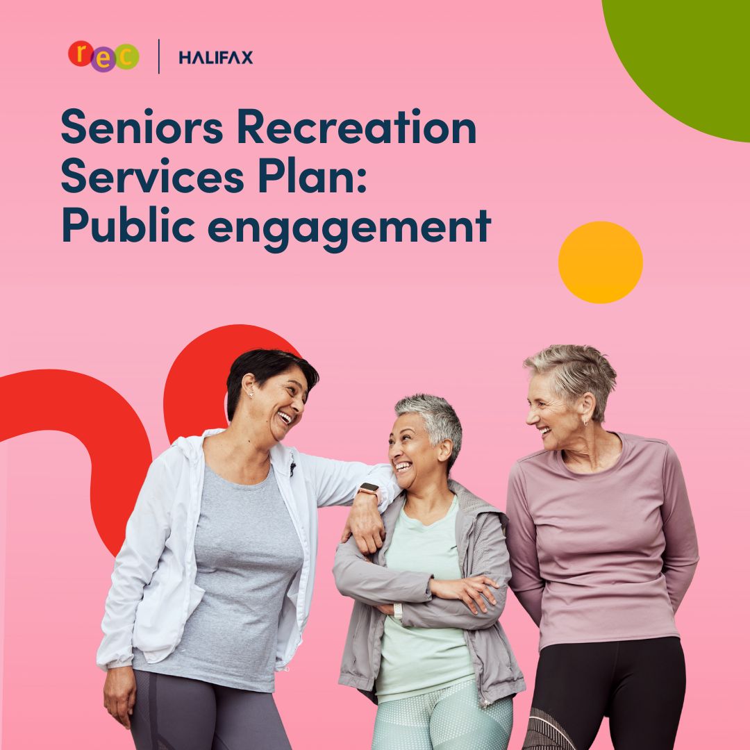 The Halifax Regional Municipality is inviting residents to provide feedback on recreation programming for seniors 60 years and older. Details: brnw.ch/21wRGPG
