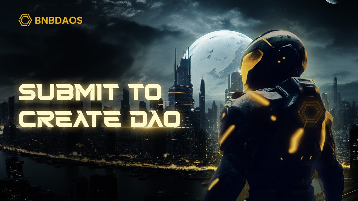 Launch Your DAO on BNBDAOS!

Raise funds, manage assets, and grow your DAO—all in one place.
Submission is open now. Take the first step.

🔗 Apply here: forms.gle/cxwTXnYttNFHer…