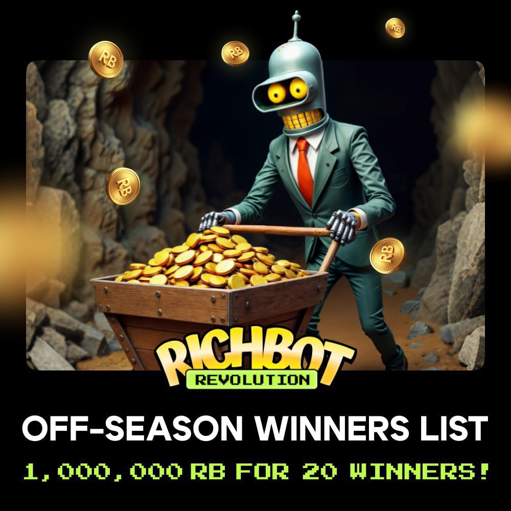 RichbotRevGame's tweet image. 🔥 RichBot Revolution: 1,000,000 RB Off-Season Winners Revealed! 💊

🤖 A MASSIVE THANK YOU to our legendary community for sticking with us. To show our love, we’re rewarding ALL active Off-Season warriors—NFT or not!

🪙 This Off-Season Was LEGENDARY! We launched 🎁 surprise…