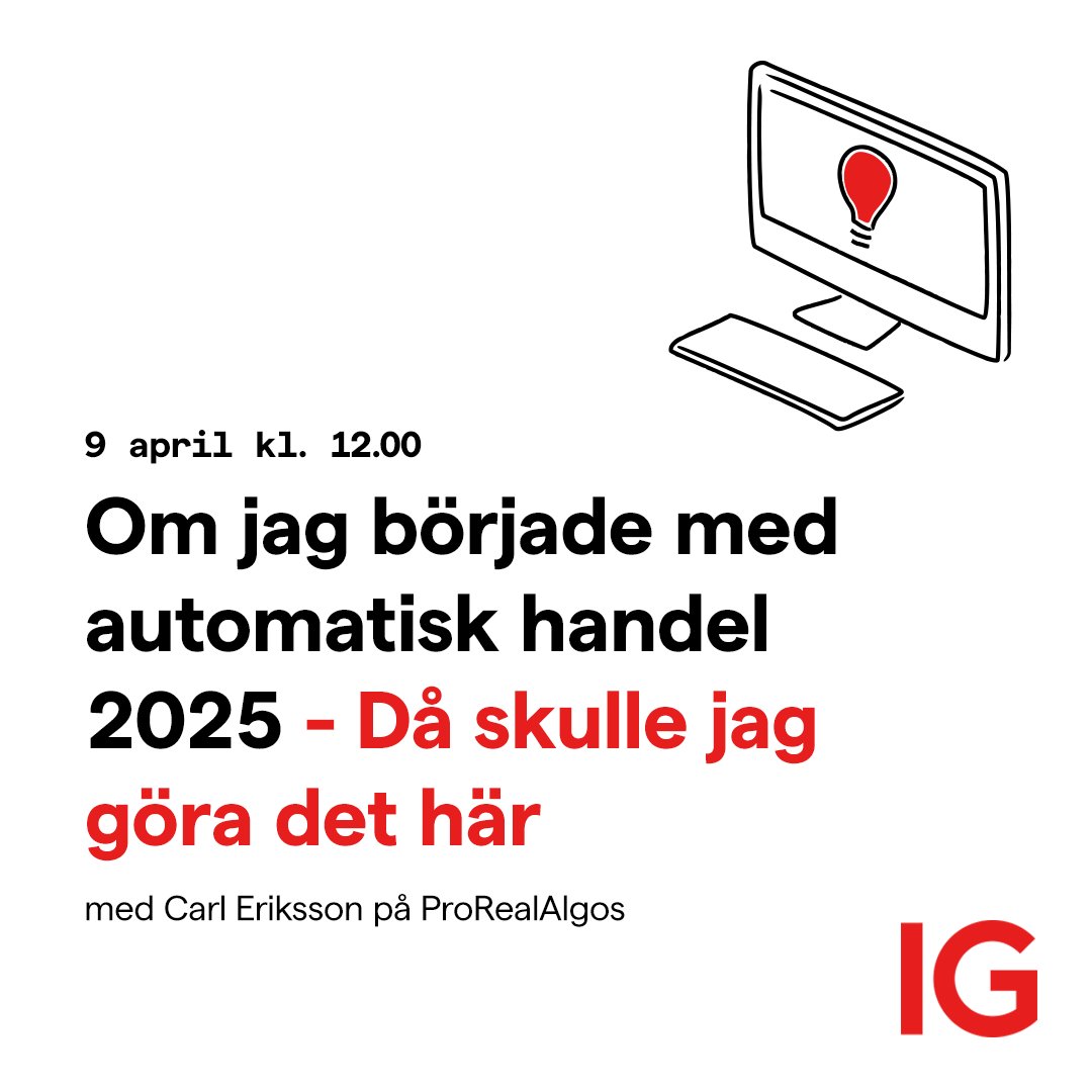 IG Sverige (@igsverige) on Twitter photo Vill du kickstarta din resa som algotrader 2025? I det här webinaret får du en praktisk introduktion till hur Carl Eriksson, kvantitativ trader på <a href="/ProRealAlgos/">ProRealAlgos</a>, hade agerat om han hade börjat idag. Anmäl dig här: bit.ly/4iN95s2
All trading innebär hög risk. Vill du kickstarta din resa som algotrader 2025? I det här webinaret får du en praktisk introduktion till hur Carl Eriksson, kvantitativ trader på <a href="/ProRealAlgos/">ProRealAlgos</a>, hade agerat om han hade börjat idag. Anmäl dig här: bit.ly/4iN95s2
All trading innebär hög risk.
