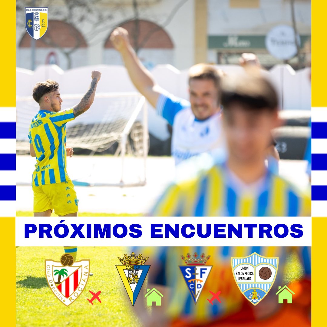 📅 PRÓXIMOS ENCUENTROS | PRÓXIMAS FINALES.

🆚 Rociana 
🆚 Cádiz CF “C”
🆚 San Fernando “B”
🆚 Lebrijana

#SiempreIsla💛💙