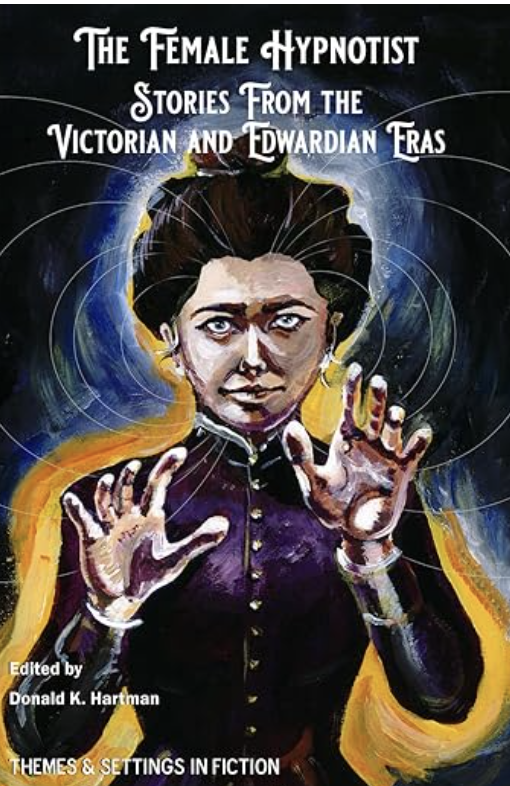 Reviewer needed!

The Female Hypnotist: Stories from the Victorian and Edwardian Eras

Drop a comment below if you want to review!