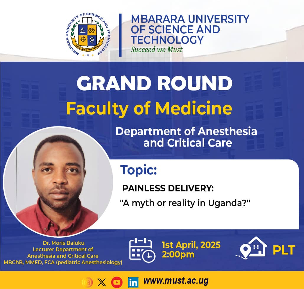 MUST FACULTY OF MEDICINE (@mustmedfaculty) on Twitter photo Painless delivery: A myth or reality in Uganda? Grand Round by Department of Anesthesia and Critical care. Follow the link for details: must.ac.ug/event/painless…
<a href="/MbararaUST/">Mbarara University</a>
<a href="/MustMedFaculty/">MUST FACULTY OF MEDICINE</a>
<a href="/joseph_ngonzi/">JOSEPH NGONZI</a>
<a href="/JTusiimire/">Jonans Tusiimire</a> Painless delivery: A myth or reality in Uganda? Grand Round by Department of Anesthesia and Critical care. Follow the link for details: must.ac.ug/event/painless…
<a href="/MbararaUST/">Mbarara University</a>
<a href="/MustMedFaculty/">MUST FACULTY OF MEDICINE</a>
<a href="/joseph_ngonzi/">JOSEPH NGONZI</a>
<a href="/JTusiimire/">Jonans Tusiimire</a>