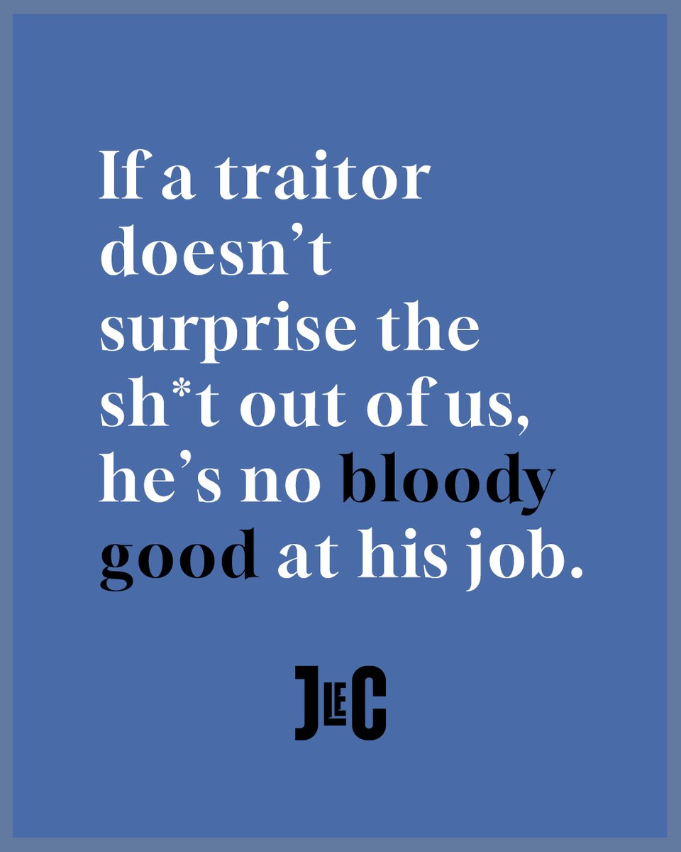 'If a traitor doesn't surprise the sh*t out of us, he's no bloody good at his job.'

#AgentRunningintheField #JohnleCarré