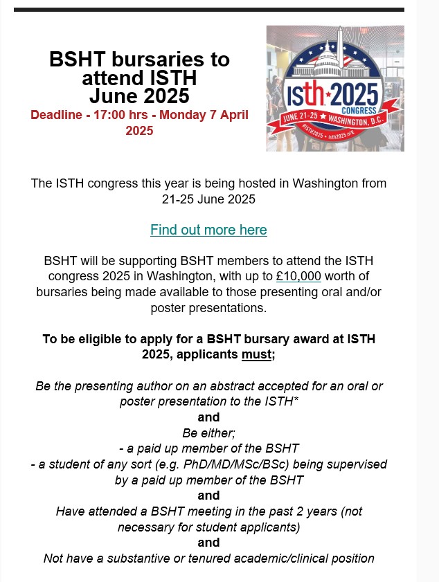 If you are ECR in the BSHT community and have an accepted abstract for the ISTH conference in June 2025- be sure to apply for our bursaries to help with travel costs 🤩