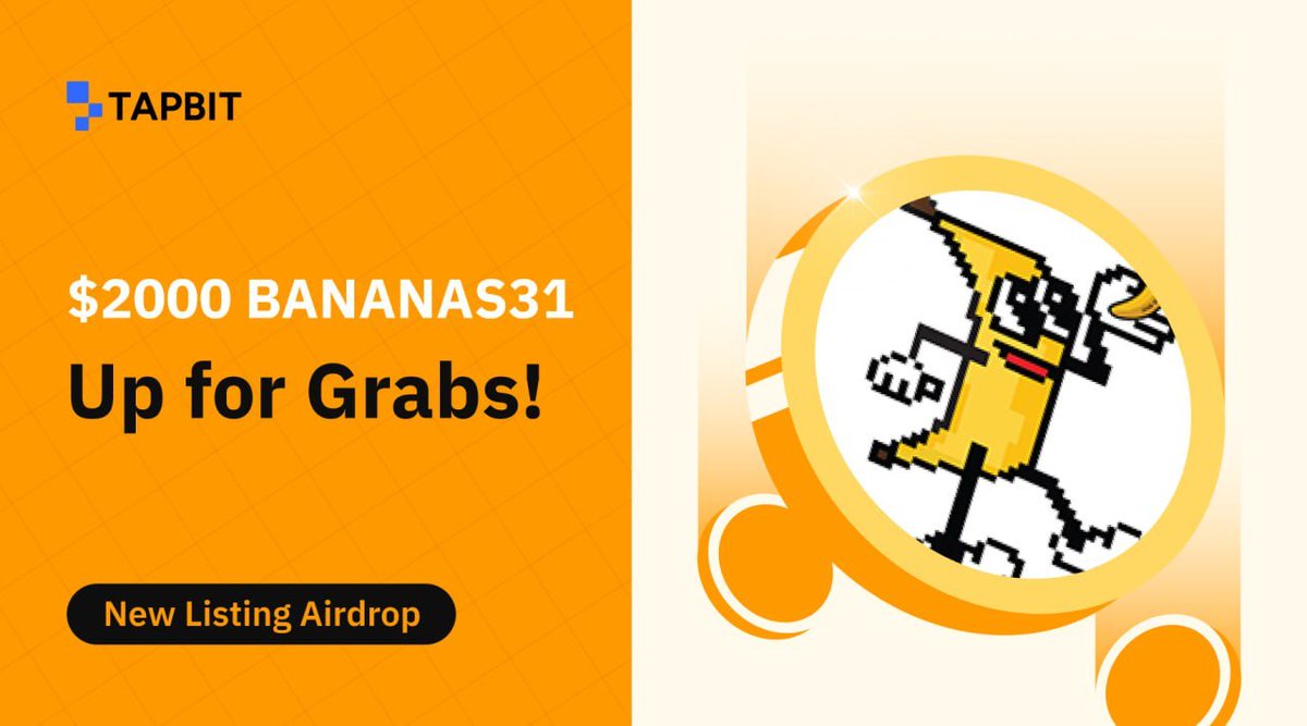 Tapbitglobal's tweet photo. 🎉 New Listing Airdrop: $2,000 #BANANAS31 Up for Grabs! 🎉

⏰ March 31, 2025, 07:00 AM - April 3, 2025, 07:00 AM (UTC)

🔹 Deposit to Share $500 $BANANAS31

🔹 Trade to Share $1500 $BANANAS31📈💸 

🎯 Don’t miss your chance to earn big! 

👉 Join Now: https://t.co/l46HhNW7Th

#Airdrop