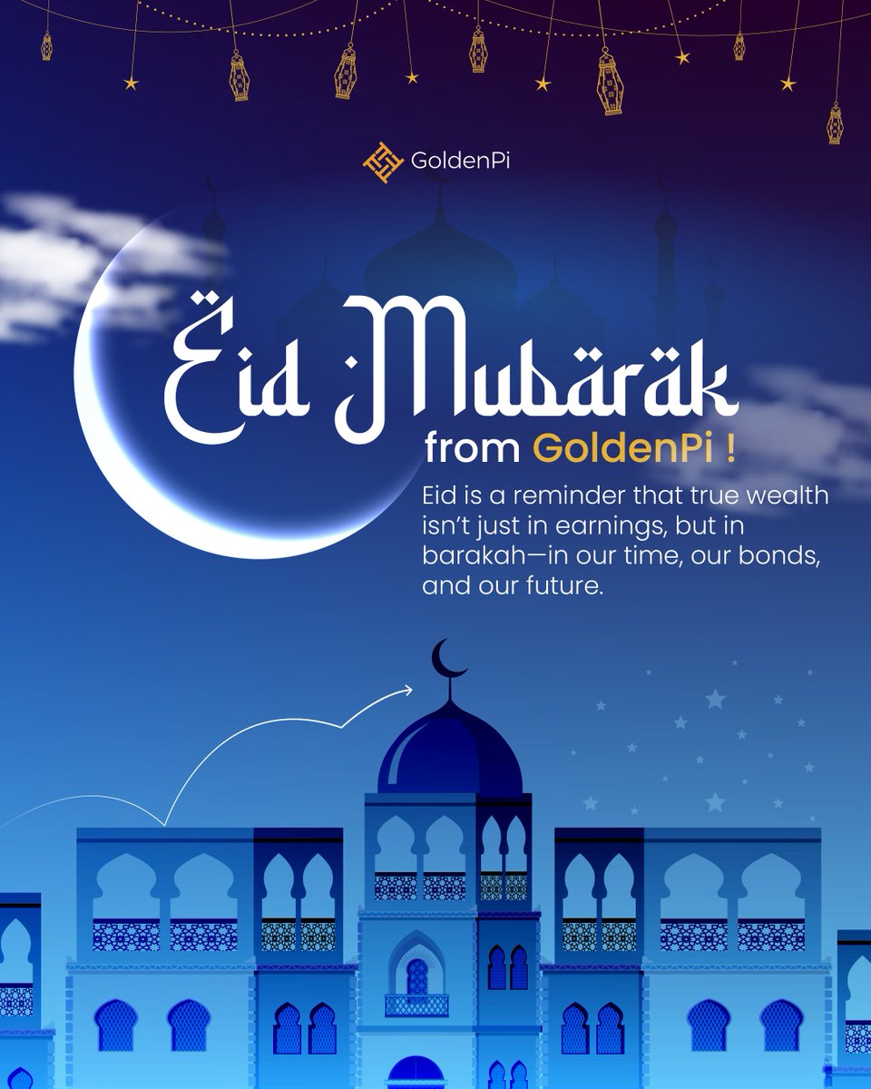 Just as we cherish the bonds of family and faith, let’s build a future where our financial choices bring peace and prosperity, today and always.
Wishing you abundance, stability, and heartfelt joy this Eid!

- Team GoldenPi

#EidMubarak