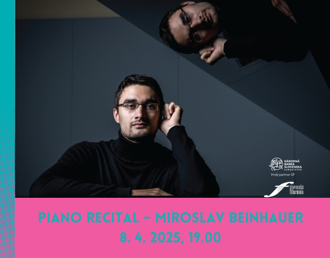 Performer
Miroslav Beinhauer piano
filharmonia.sk/en/events/even…