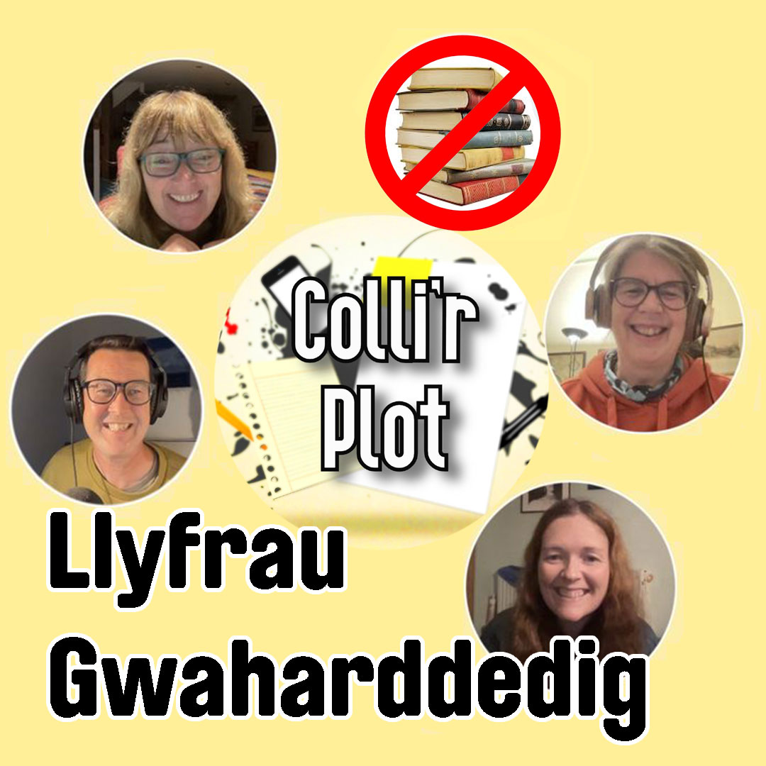 Ydych chi wedi gwrando ar y bennod ddiweddaraf?

Llyfrau Gwaharddedig￼ ... neu lyfrau sydd wedi cael eu banio! 

Pam wahardd llyfrau a pha wledydd sydd yn wahardd y mwyaf? Fel arfer yr ydyn yn mynd lawr ambell i lwybr. 

Gwrandwch yma ￼linktr.ee/collirplot