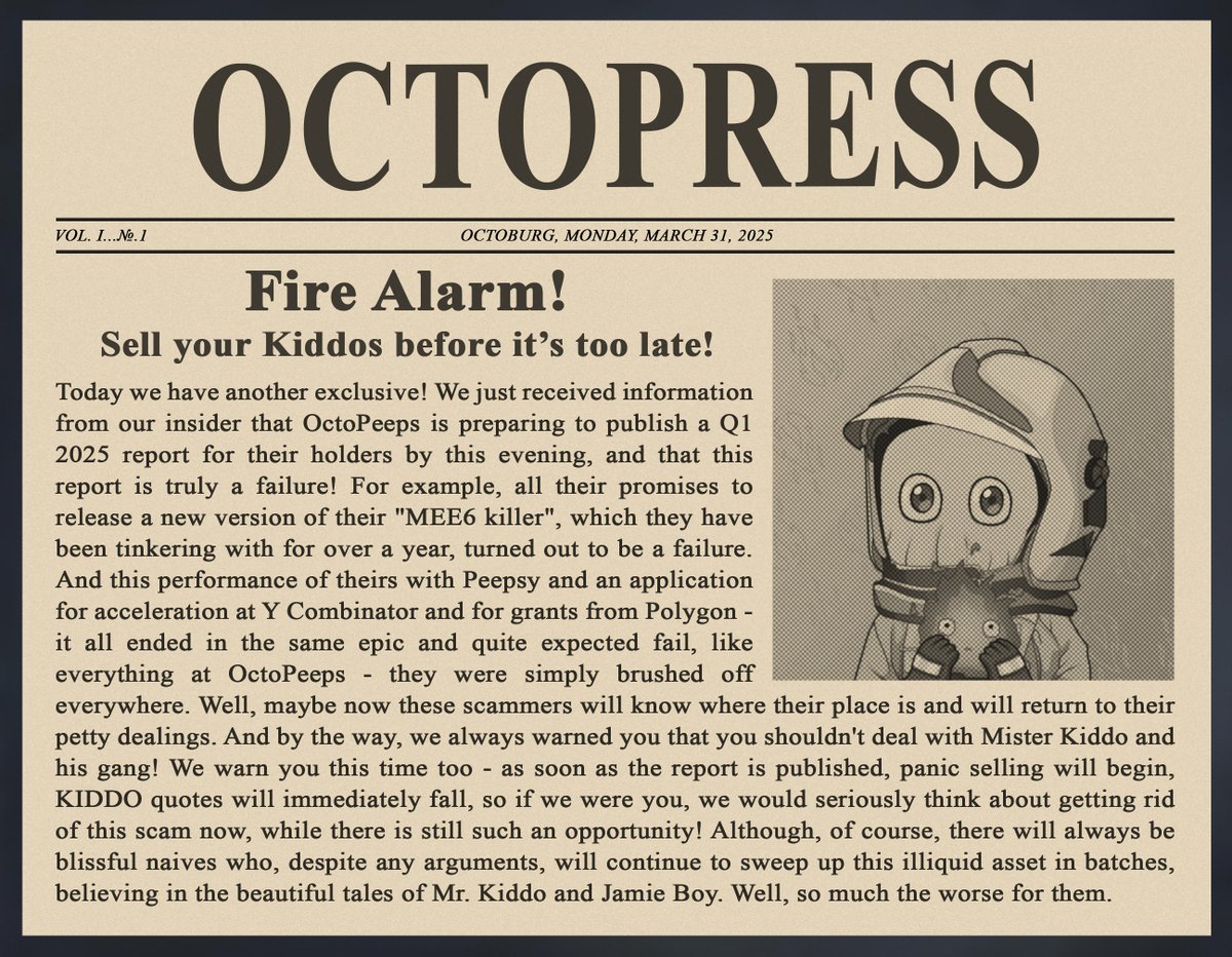 Dear <a href="/OctoPeepsNFTs/">OctoPeeps</a> believers, this is for you! The upcoming KIDDO quotes crash this evening! Don't appreciate🫡

📰octopeeps.com/dapps/octopress
📰opensea.io/collection/oct…