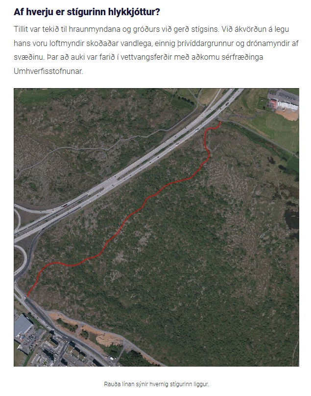 Frétt um nýjan stíg milli Urriðaholts og Vífilsstaða í Gbæ. Sérumfjöllun um að stígurinn sé hlykkjóttur til að taka tillit til hraunmyndanna, friðaðra plöntutegunda og trjáa

Glöggir sjá reyndar annað umferðarmannvirki á myndinni, við hlið hins fyrirhugaða hlykkjótta stígs
