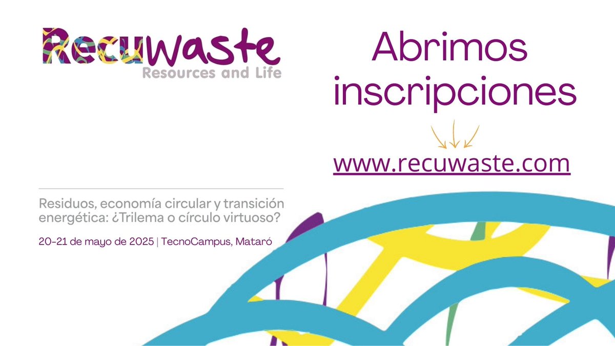 🔔 Inscripciones abiertas #RECUWASTE25
El congreso para profesionales en tratamiento y gestión de residuos.
👀 Consulta el programa y las novedades de esta edición en 🔗 recuwaste.com

✅RESIDUOS, ECONOMÍA CIRCULAR Y TRANSICIÓN ENERGÉTICA:
¿TRILEMA O CÍRCULO VIRTUOSO?