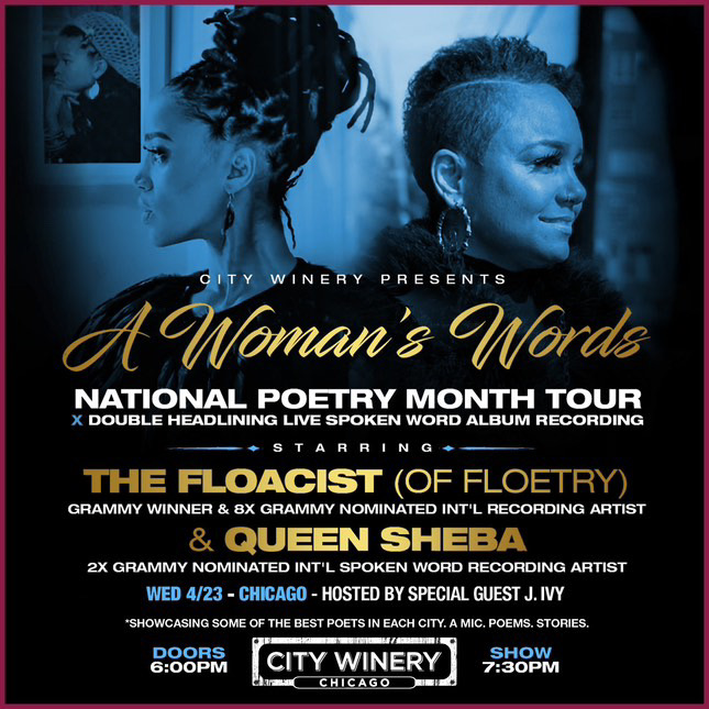 🎤✨ Join us for "A Woman's Words" on Weds, April 23 at City Winery! 🌟 Experience an unforgettable evening of spoken word and poetry live album recording featuring co-headliners <a href="/floacist/">floacist</a> and <a href="/thequeensheba/">Queen Sheba</a>! 

Guided by special guest @j_ivy, with performances from @templeofsol