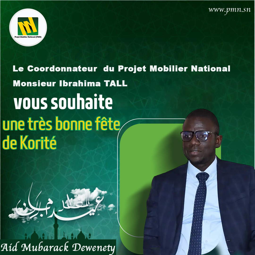 À l'occasion de l'Aïd El-Fitr, le Coordonnateur du Projet Mobilier National, Monsieur <a href="/IbrahimaTall_SN/">Ibrahima TALL</a> , vous souhaite une joyeuse fête de Korité à tous !.

Que cette fête de Korité soit pour vous et vos proches un moment de célébration, de dévotion et de partage.
#korite2025