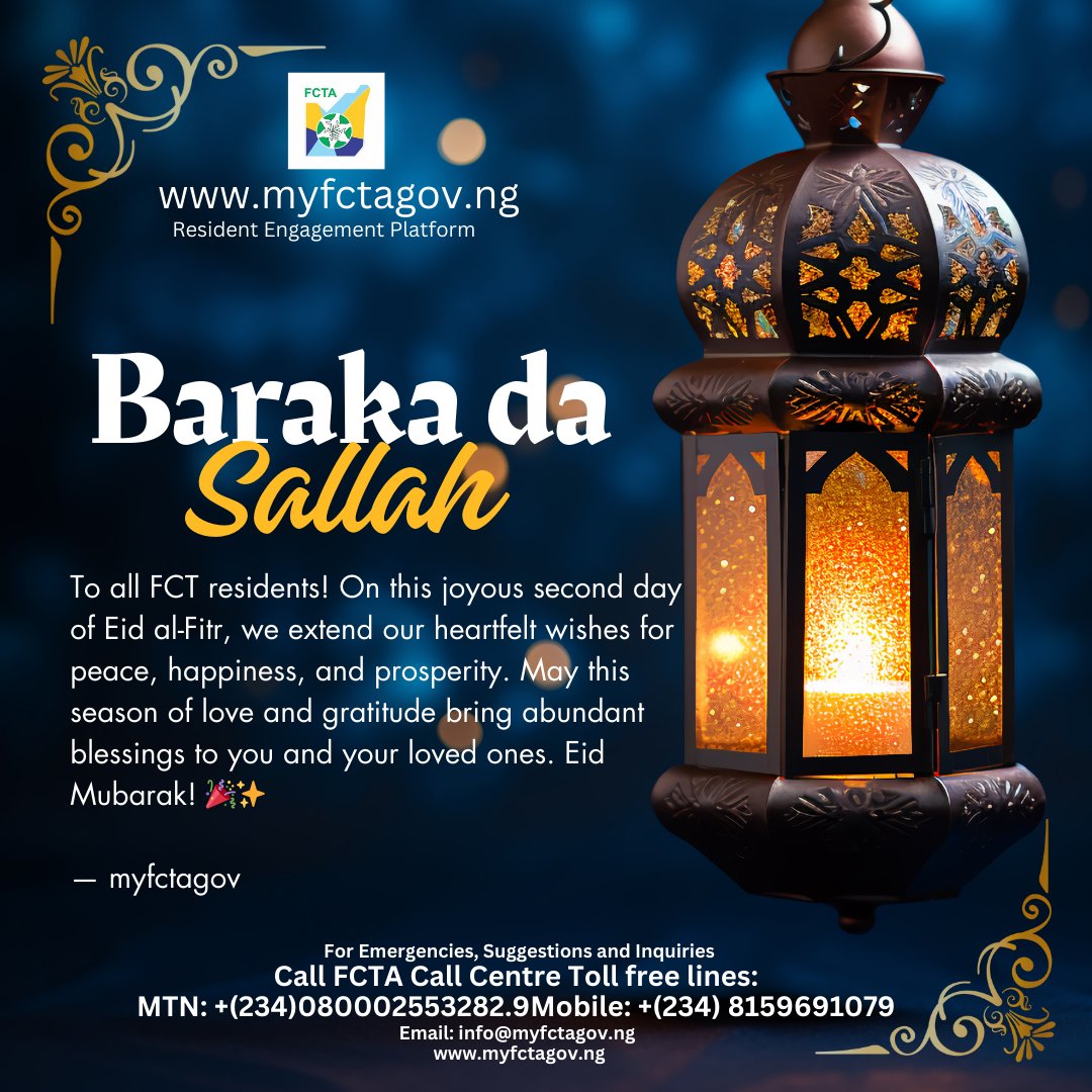 "Eid Mubarak, FCT residents! 🎉 On this beautiful second day of Eid al-Fitr, we celebrate the spirit of unity, love, and gratitude. May this season bring you joy, peace, and endless blessings. #BarakaDaSallah #EidMubarak #FCTAEngagement #Myfctagov