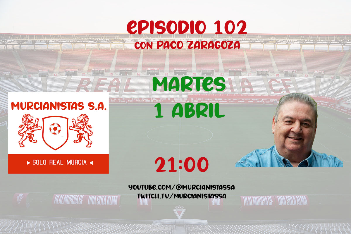 El murcianismo está de subidón y mañana tenemos programón.
Episodio 102, con Paco Zaragoza.