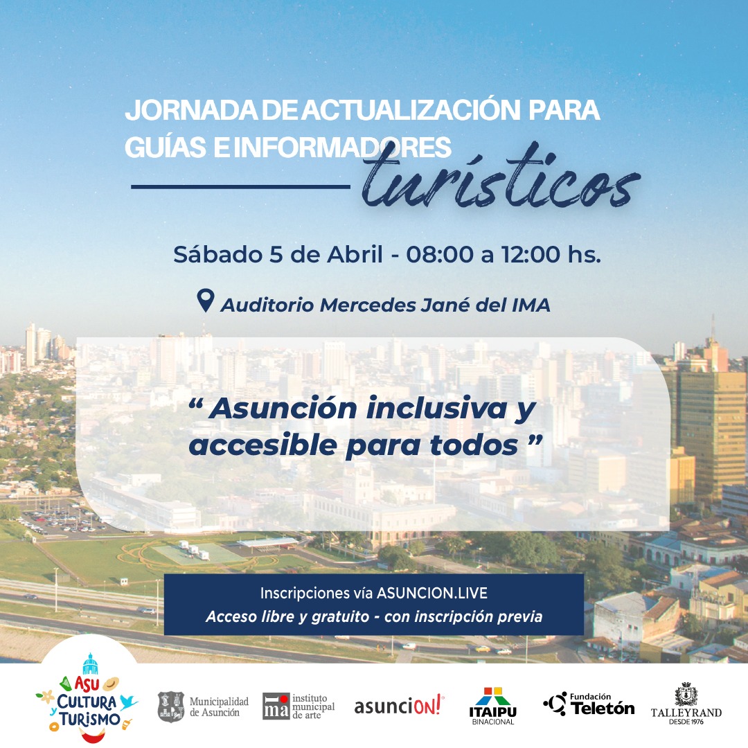 ¡Atención, guías e informadores turísticos!
La Dirección General de Cultura y Turismo, con el apoyo de Itaipu Binacional, Teletón y Talleyrand, les invita a una jornada de actualización esencial para su desarrollo profesional.
asuncion.live/eventos/jornad…