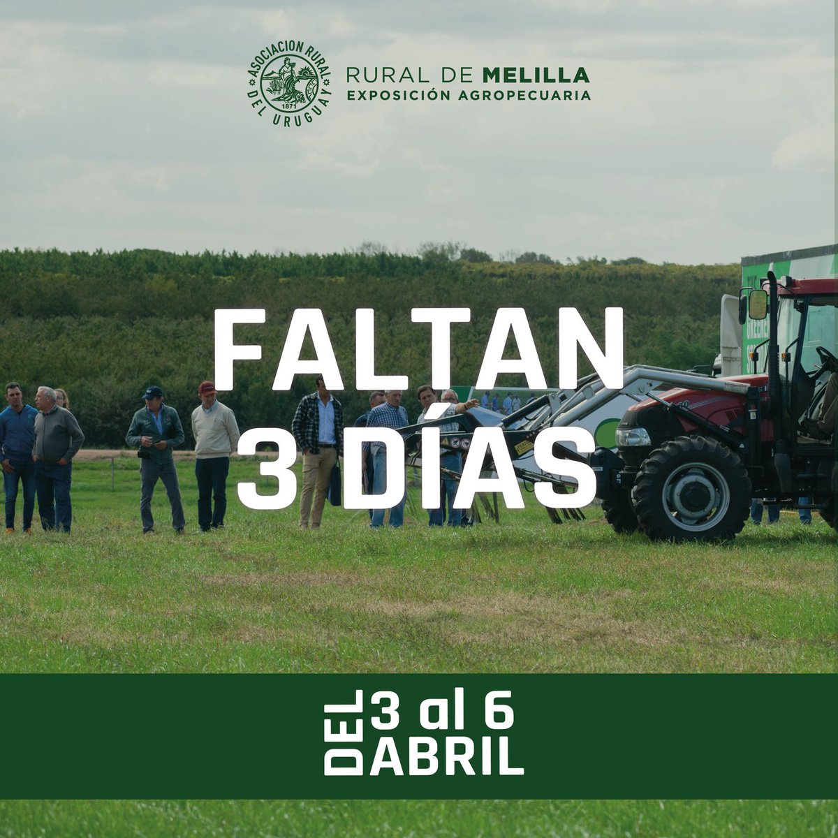 En 3 días comienza !!!
Rural de Melilla 2025,
3 al 6 de abril.
Exposición Agropecuaria
Tecnología, innovación y capacitación en una exposición que reúne lo mejor del agro.
Demostraciones en vivo, remates, tendencias y más.
 Más info en 👉 expomelilla.com.uy