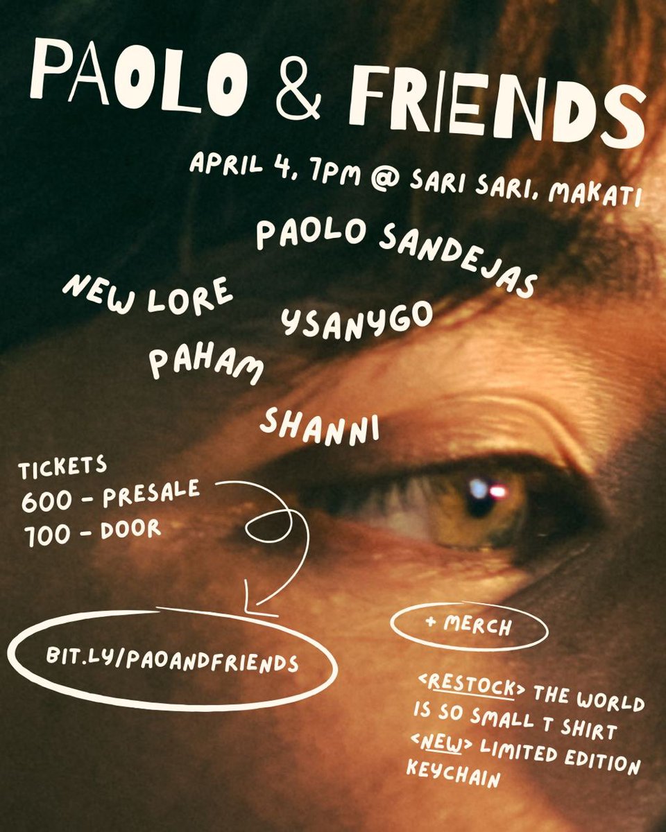 Paolo Sandejas (@paolo_sandejas) on Twitter photo PAOLO & FRIENDS 🫂 April 4, 7pm @ Sari Sari, Makati
🎫: bit.ly/paoandfriends
w/ performances by
Paham
Ysanygo
New Lore
and Paolo Sandejas :)
SEE YOU GUYS THERE!!! PAOLO & FRIENDS 🫂 April 4, 7pm @ Sari Sari, Makati
🎫: bit.ly/paoandfriends
w/ performances by
Paham
Ysanygo
New Lore
and Paolo Sandejas :)
SEE YOU GUYS THERE!!!