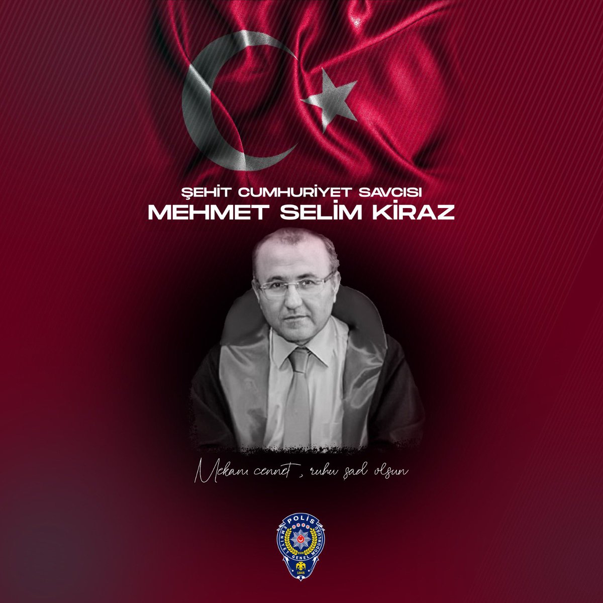 Cumhuriyet Savcımız Mehmet Selim Kiraz’ı, görevi başındayken uğradığı alçak terör saldırısının 10. yılında rahmet, minnet ve saygıyla anıyoruz.

Ruhu şad, mekânı cennet olsun.

🇹🇷🇹🇷🇹🇷