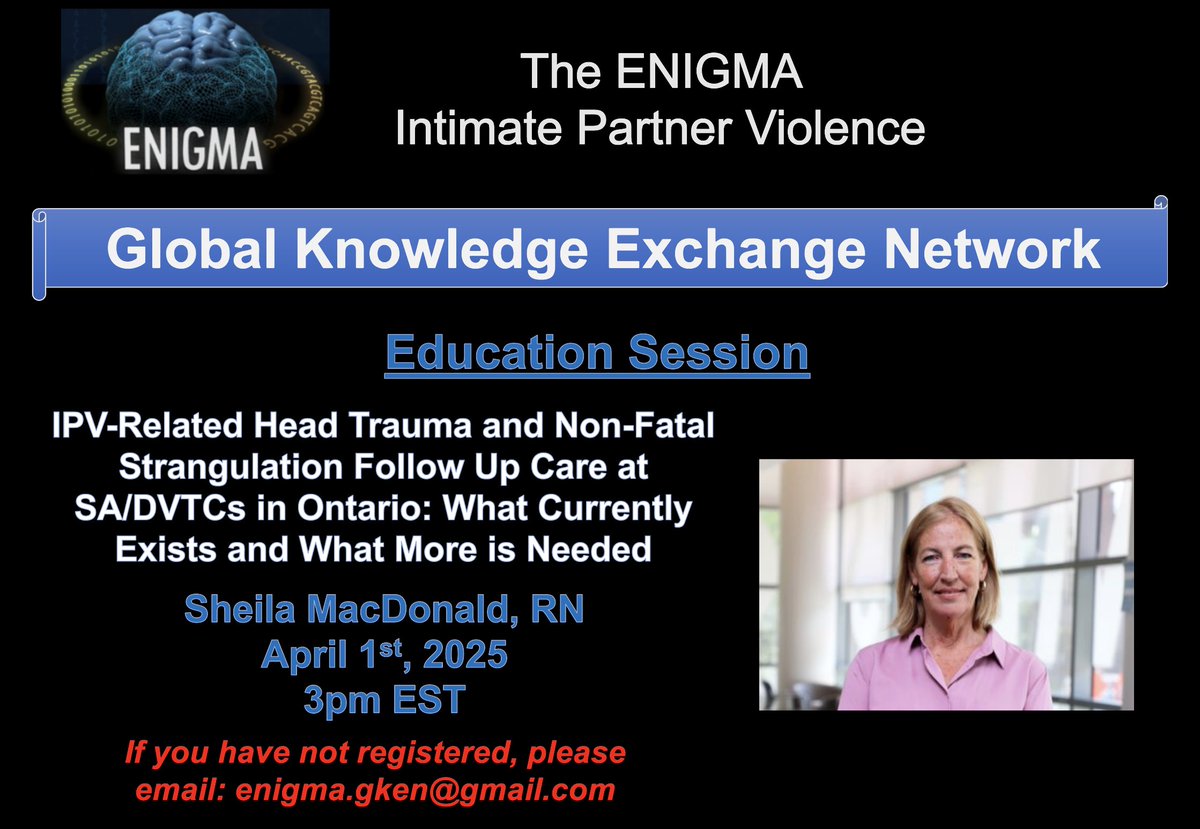 Esopenko Lab (@esopenkolab) on Twitter photo Sheila MacDonald will lead upcoming ENIGMA GKEN Education Session on “IPV-Related Head Trauma and Non-Fatal Strangulation Follow Up Care at SA/DVTCs in Ontario: What Currently Exists and What More is Needed”
Tuesday, April 1st at 3pm EST on Zoom
Register at enigma.gken@gmail.com Sheila MacDonald will lead upcoming ENIGMA GKEN Education Session on “IPV-Related Head Trauma and Non-Fatal Strangulation Follow Up Care at SA/DVTCs in Ontario: What Currently Exists and What More is Needed”
Tuesday, April 1st at 3pm EST on Zoom
Register at enigma.gken@gmail.com