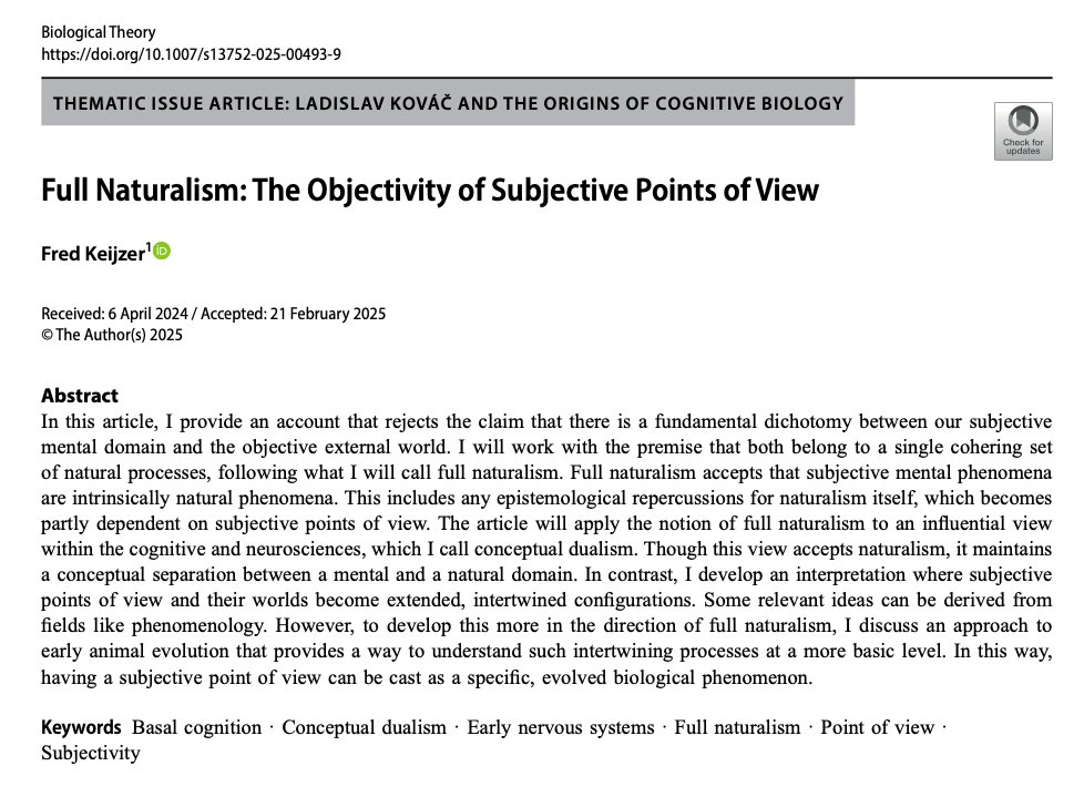 BiolTheory's tweet image. ➡️New article out⬅️
"Full Naturalism: The Objectivity of Subjective Points of View"
by Fred Keijzer
Open access: rdcu.be/efOoC
For an upcoming special issue on "Ladislav Kováč and the Origins of Cognitive Biology"
@JacksonSarto
